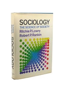 Sociology. The science od society