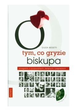 O tym, co gryzie biskupa