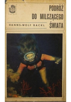 Podróż do milczącego świata