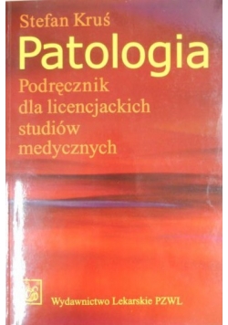 Patologia Podręcznik dla licencjackich studiów medycznych