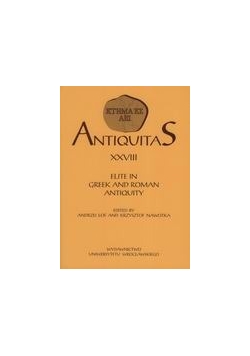 Antiquitas XXVIII. Elite in greek and roman antiquity