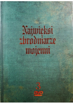 Najwięksi zbrodniarze wojenni, zestaw  3 płyt DVD Nowe