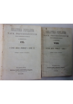 Biblioteka popularna nauk przyrodzonych, tom 8 i 9, 1859 r.
