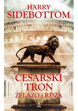Cesarski tron. Żelazo i rdza