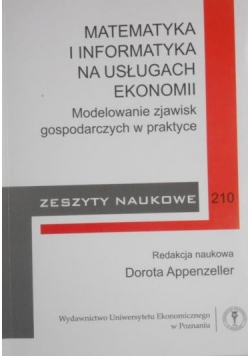 Matematyka i informatyka na usługach ekonomii  Zeszyty naukowe 210
