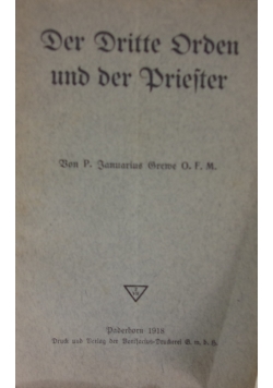 Der Dritte Drden und der Driefter ,1818r.