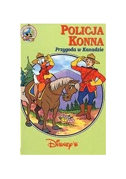 Policja konna, Przygoda w Kanadzie