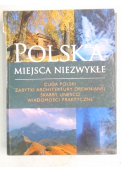 Polska miejsca niezwykłe