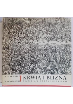Krwią i blizną. Z dziejów oręża polskiego