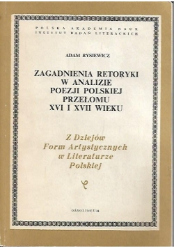 Zagadnienia retoryki w analizie poezji polskiej przełomu
