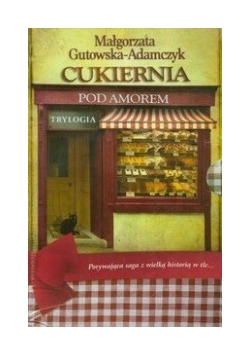 Cukiernia Pod Amorem, tom od I do III