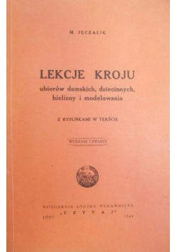 Lekcje kroju ubiorów damskich, dziecinnych, bielizny i modelowania, 1948 r.