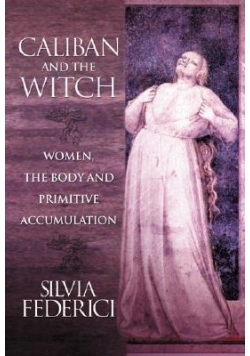 Caliban And The Witch