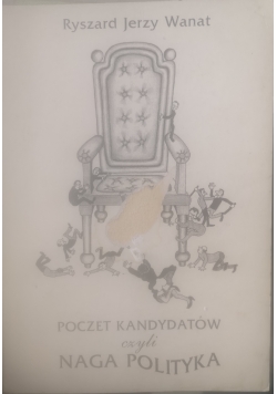 Poczet kandydatów czyli naga polityka