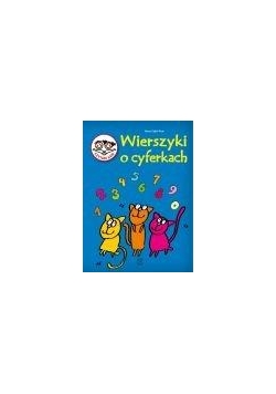 Czytam sam. Wierszyki o cyferkach