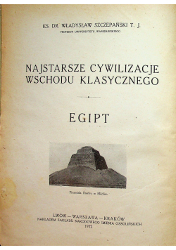 Najstarsze cywilizacje wschodu klasycznego Egipt 1922r