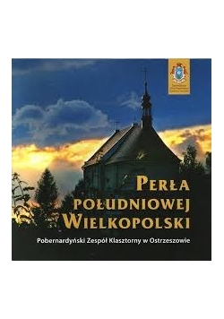Perła Południowej Wielkopolski