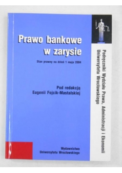 Prawo bankowe w zarysie