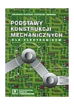 Podstawy konstrukcji mechanicznych dla elektroników