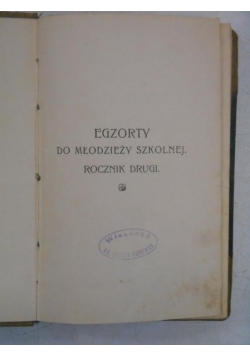 Egzorty do młodzieży szkolnej. Rocznik II, 1914 r.