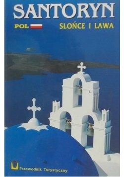 Santoryn Słońce i Lawa