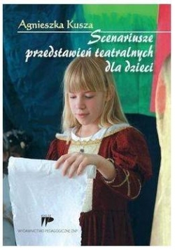 Scenariusze przedstawień teatralnych dla dzieci
