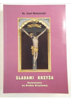 Śladami krzyża