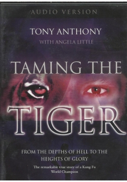 Taming the tiger