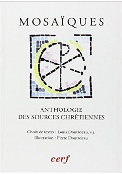 Anthologie des Sources chrétiennes