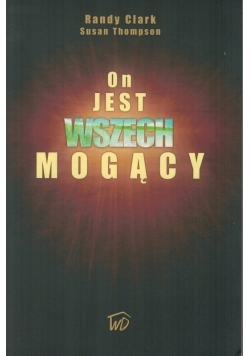 On jest wszechmogący