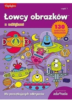 Łowcy obrazków. Dla początkujących odkrywców cz.1
