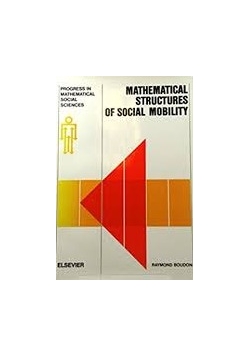 Mathematical structures of social mobility