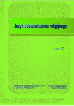 Język doświadczenia religijnego Tom V