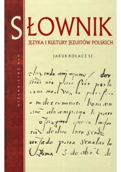 Słownik języka i kultury Jezuitów polskich, nowa