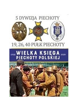 1918 Wielka księga piechoty polskiej 1939