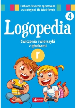 Logopedia Ćwiczenia i wierszyki z głoską r