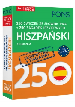 250 ćwiczeń ze słownictwa Hiszpański + 250 zagadek