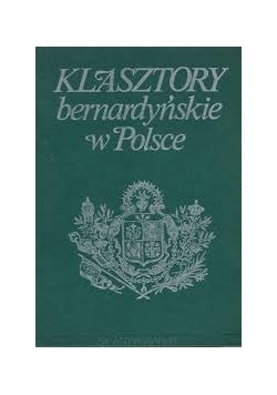 Klasztory bernadyńskie w Polsce