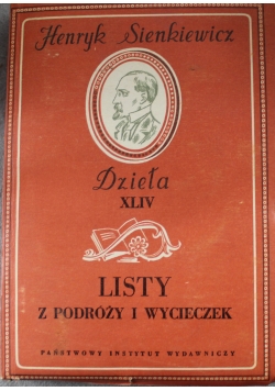 Listy z podróży i wycieczek Dzieła XLIV 1950 r.