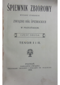 Śpiewnik zbiorowy Część II 1910 r
