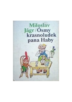Ósmy krasnoludek pana Haby