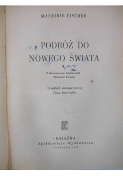 Podróż do Nowego Świata, 1948 r.