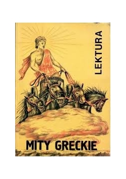 Mity greckie. Lektura