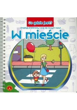 Co gdzie jest? W mieście