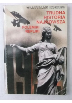 Trudna historia najnowsza