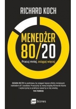 Menedżer 80/20. Pracuj mniej, osiągaj więcej