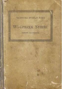 Wpoprzek Sybiru, 1928 r.