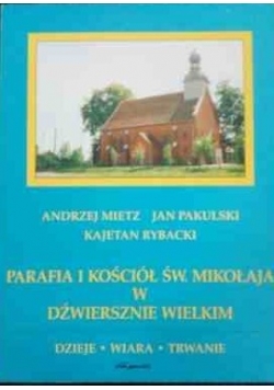 Parafia i Kościół świętego Mikołaja w Dźwiersznie Wielkim zawiera autograf