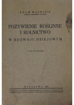 Pożywienie roślinne i rolnictwo w rozwoju dziejowym, 1926 r.