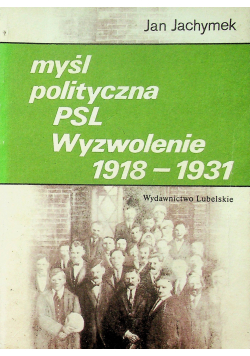 Myśl polityczna PSL Wyzwolenie 1918 1931